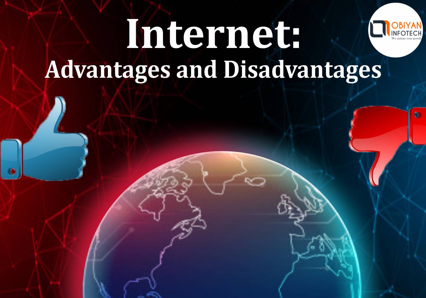Learn Advantages and Disadvantages of Using Internet